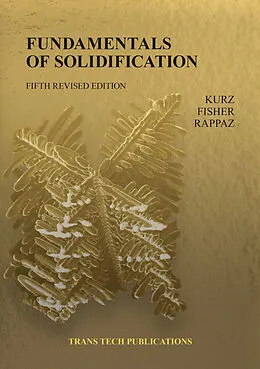 PDF Fundamentals of Solidification 5th Edition von Wilfried Kurz, David J. Fisher, Michel Rappaz