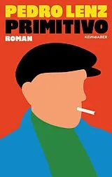 Fester Einband Primitivo von Pedro Lenz