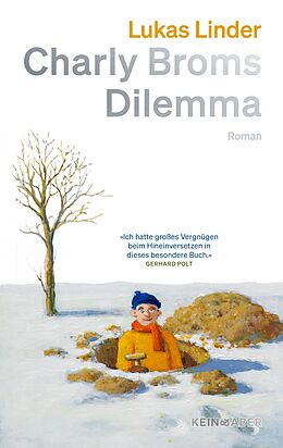 Fester Einband Charly Broms Dilemma von Lukas Linder