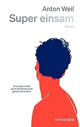 Fester Einband Super einsam von Anton Weil