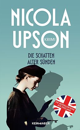 Kartonierter Einband Die Schatten alter Sünden von Nicola Upson