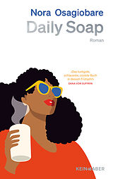 Fester Einband Daily Soap von Nora Osagiobare