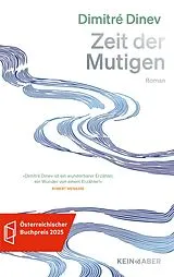 Fester Einband Zeit der Mutigen von Dimitré Dinev