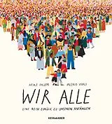 Fester Einband Wir alle von Heike Faller, Valerio Vidali