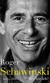 Fester Einband Wer bin ich? von Roger Schawinski