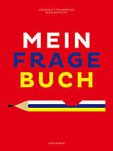 Fester Einband Mein Fragebuch von Mikael Krogerus, Roman Tschäppeler
