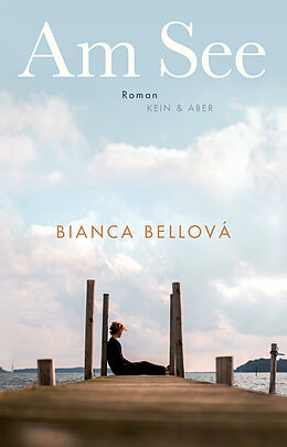 Fester Einband Am See von Bianca Bellová