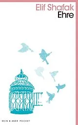 Kartonierter Einband (Kt) Ehre von Elif Shafak