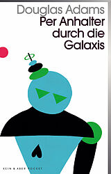 Kartonierter Einband Per Anhalter durch die Galaxis von Douglas Adams