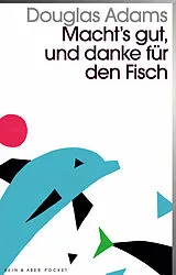 Kartonierter Einband Macht`s gut und danke für den Fisch von Douglas Adams