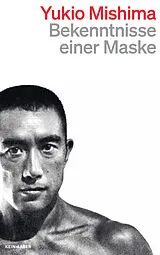 Kartonierter Einband Bekenntnisse einer Maske von Yukio Mishima