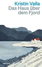 Kartonierter Einband Das Haus über dem Fjord von Kristin Valla