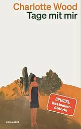 Kartonierter Einband Tage mit mir von Charlotte Wood