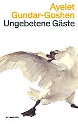 Kartonierter Einband Ungebetene Gäste von Ayelet Gundar-Goshen