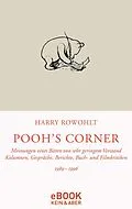 E-Book (epub) Pooh's Corner 1989 - 1996 von Harry Rowohlt