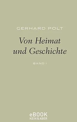 E-Book (epub) Von Heimat und Geschichte von Gerhard Polt