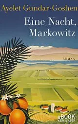 E-Book (epub) Eine Nacht, Markowitz von Ayelet Gundar-Goshen
