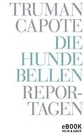 E-Book (epub) Die Hunde bellen von Truman Capote