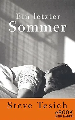 E-Book (epub) Ein letzter Sommer von Steve Tesich