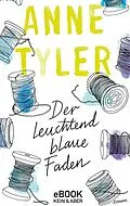 E-Book (epub) Der leuchtend blaue Faden von Anne Tyler