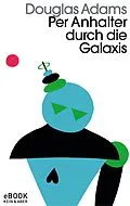 E-Book (epub) Per Anhalter durch die Galaxis von Douglas Adams