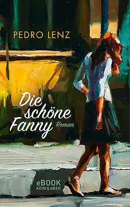 E-Book (epub) Die schöne Fanny von Pedro Lenz