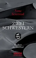 E-Book (epub) Zwei Schwestern von Åsne Seierstad