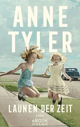 E-Book (epub) Launen der Zeit von Anne Tyler