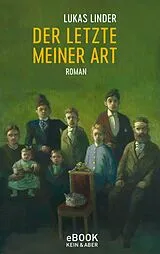 E-Book (epub) Der Letzte meiner Art von Lukas Linder