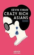 E-Book (epub) Crazy Rich Asians von Kevin Kwan