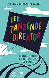 E-Book (epub) Der tanzende Direktor von Verena Friederike Hasel