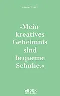 E-Book (epub) Musenküsse. Die täglichen Rituale berühmter Künstlerinnen von Mason Currey