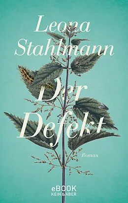 E-Book (epub) Der Defekt von Leona Stahlmann
