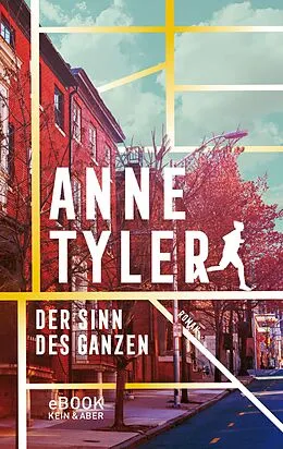 E-Book (epub) Der Sinn des Ganzen von Anne Tyler