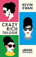 E-Book (epub) Crazy Rich Trilogie von Kevin Kwan
