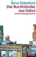 E-Book (epub) Der Buchhändler aus Kabul von Åsne Seierstad