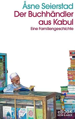E-Book (epub) Der Buchhändler aus Kabul von Åsne Seierstad