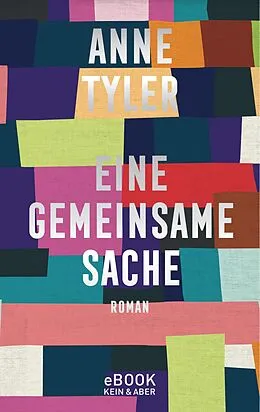 E-Book (epub) Eine gemeinsame Sache von Anne Tyler