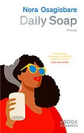 E-Book (epub) Daily Soap von Nora Osagiobare