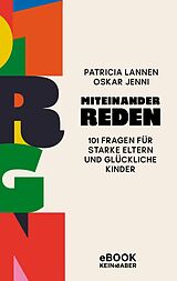 E-Book (epub) Miteinander reden von Patricia Lannen, Oskar Jenni