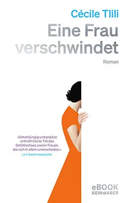 E-Book (epub) Eine Frau verschwindet von Cécile Tlili