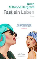 E-Book (epub) Fast ein Leben von Kiran Millwood Hargrave