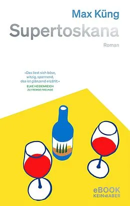 E-Book (epub) Supertoskana von Max Küng