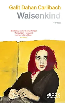 E-Book (epub) Waisenkind von Galit Dahan Carlibach