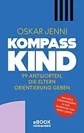E-Book (epub) Kompass Kind von Oskar Jenni