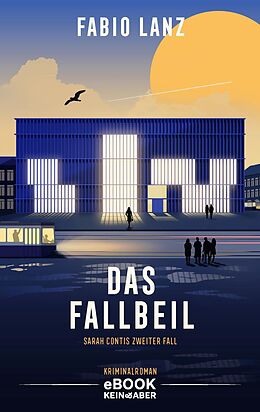 E-Book (epub) Das Fallbeil von Fabio Lanz