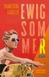 E-Book (epub) Ewig Sommer von Franziska Gänsler
