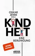 E-Book (epub) Kindheit von Barbara Bleisch, Holger Baumann, Judith Burkart