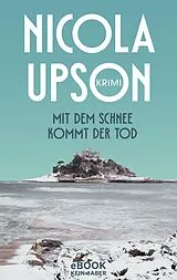 E-Book (epub) Mit dem Schnee kommt der Tod von Nicola Upson