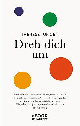 E-Book (epub) Dreh dich um von Therese Tungen